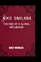 Niko Omilana: The Rise of a Global Influencer (Celebrity Traitors: Official Biographies of the Star-Studded Cast) B0G5F83QZG Book Cover