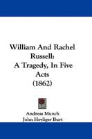 William And Rachel Russell: A Tragedy, In Five Acts 1104530511 Book Cover