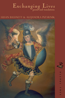 Exchanging Lives: Poems and Translations 190071566X Book Cover
