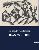 Juan Moreira B0C2BCTFB6 Book Cover