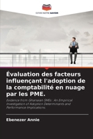 Évaluation des facteurs influençant l'adoption de la comptabilité en nuage par les PME. (French Edition) 6209798195 Book Cover