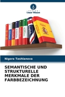 Semantische Und Strukturelle Merkmale Der Farbbezeichnung 6207268989 Book Cover