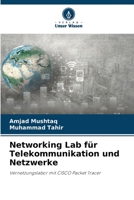 Networking Lab für Telekommunikation und Netzwerke 6206418707 Book Cover