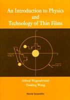 An Introduction to Physics and Technology of Thin Films 9810216165 Book Cover