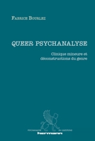 Queer psychanalyse: Clinique mineure et déconstructions du genre (HR.PSYCH.QUEST.) (French Edition) 2705690263 Book Cover