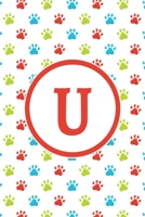 U: Monogrammed 2020 Weekly Planner For Dog Lovers - Cute Paw Print Pattern, January 2020 - December 2020 (6x9) 1702081753 Book Cover