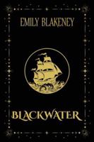 Blackwater (Serpents and Shadows) B0G13DZ23X Book Cover