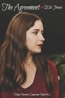 The Agreement: A reverse harem novel (Triple Toronto Connection) B088LH2239 Book Cover