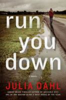 Run You Down 1250043409 Book Cover
