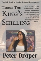 Taking The King's Shilling (Ro & Angel Trent) B0DL3CDL6R Book Cover