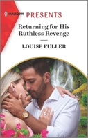 Returning For His Ruthless Revenge 1335739238 Book Cover