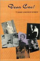 Dear Cec!: A Family Odyssey 0595181910 Book Cover