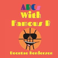 ABCs With Famous B B0BL99HBC1 Book Cover