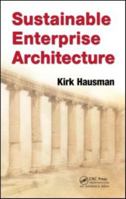 Sustainable Enterprise Architecture 0367383004 Book Cover