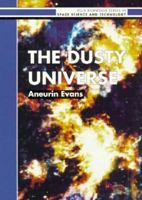 Dusty Universe, The 0132216493 Book Cover