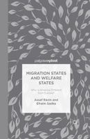 Migration States and Welfare States: Why is America Different from Europe? 1137445645 Book Cover