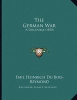 The German War: A Discourse 1167161017 Book Cover