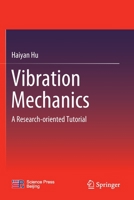 Vibration Mechanics: A Research-oriented Tutorial 981165459X Book Cover