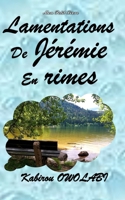 Lamentations de Jérémie en rimes 2957249936 Book Cover
