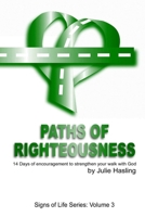 Paths of Righteousness 1300022299 Book Cover