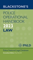 Blackstone's Police Operational Handbook 2023 0192868705 Book Cover