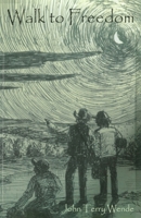 Walk to Freedom B0GV8QLLWJ Book Cover