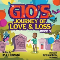 Gio's Journey of Love and Loss 1962106152 Book Cover
