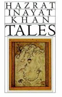 Tales (The Collected works of Hazrat Inayat Khan) 0930872371 Book Cover
