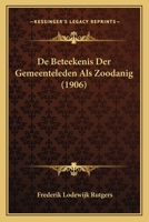 De Beteekenis Der Gemeenteleden Als Zoodanig (1906) 1160852626 Book Cover