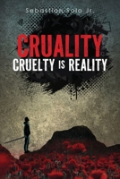 Cruality: Cruelty is Reality B0FP3KXJQ3 Book Cover