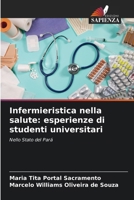 Infermieristica nella salute: esperienze di studenti universitari (Italian Edition) 6208280699 Book Cover