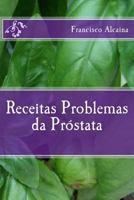 Receitas para Problemas da Pr�stata 1537338463 Book Cover