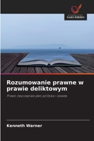 Rozumowanie prawne w prawie deliktowym (Polish Edition) 6630186346 Book Cover