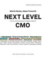 Next Level CMO: How the role of marketing is changing completely 3948580855 Book Cover