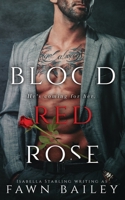 Blood Red Rose 1723435899 Book Cover