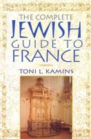 The Complete Jewish Guide to France 0312244495 Book Cover