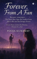 Forever, From A Fan B0F84DMR1T Book Cover