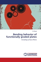 BENDING BEHAVIOR OF FUNCTIONALLY GRADED PLATES: INCLUDING SURFACE EFFECTS 3659203793 Book Cover