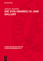 Die Vita Heinrici IV. Und Sallust: Studien Zu Stil Und Imitatio in Der Mittellateinischen Prosa 3112735285 Book Cover