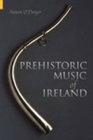 Prehistoric Music of Ireland 0752431293 Book Cover