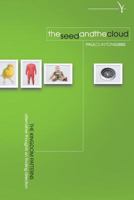 The Seed and the Cloud: Alternative Thoughts on Finding Direction: The Kingdom Patterns (The Kingdom Trilogy Book 3) 0986283142 Book Cover