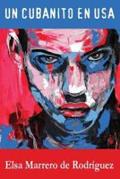 Un cubanito en USA 1532918275 Book Cover