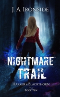 Nightmare Trail: (Harker & Blackthorn - Book Ten) B0BNJNSDVD Book Cover