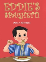 Eddie's Spaghetti 1638295166 Book Cover