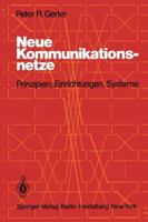Neue Kommunikationsnetze: Prinzipien, Einrichtungen, Systeme 364293207X Book Cover
