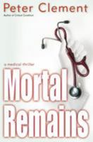 Mortal Remains 0345457781 Book Cover