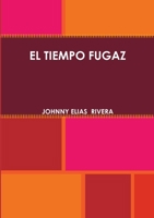 EL TIEMPO FUGAZ 1716861608 Book Cover