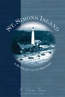 St. Simons Island: A Summary of Its History 0914124102 Book Cover