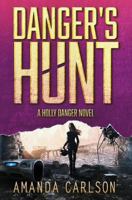 Danger's Hunt 1986387909 Book Cover