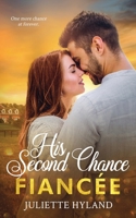 His Second Chance Fiancée (Walkins, Wyoming) B0DTN4VRBS Book Cover